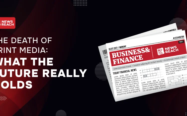 The Death of Print Media: What the Future Really Holds